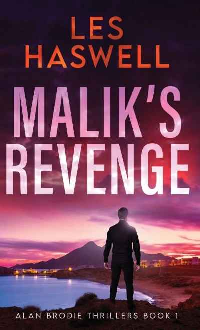 Malik's Revenge (Alan Brodie Thrillers)