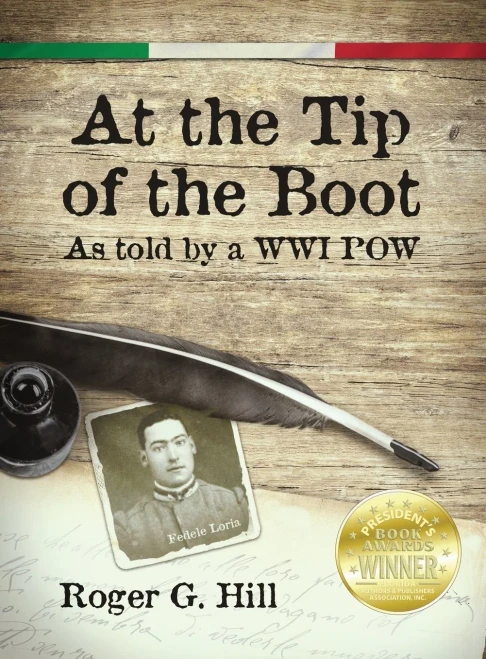 At The Tip Of The Boot: As Told By A Wwi Pow
