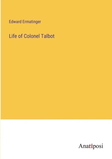 Life Of Colonel Talbot