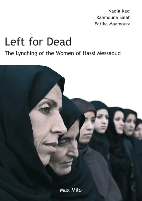Left For Dead: The Lynching Of The Women Of Hassi Messaoud