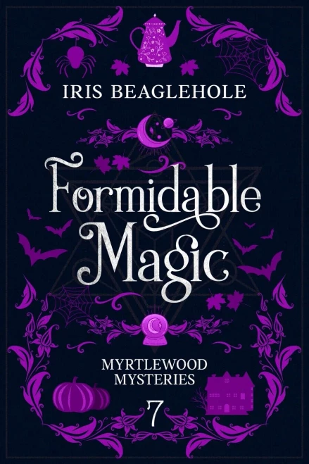 Formidable Magic: Myrtlewood Mysteries Book 7