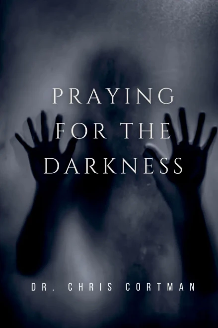 Praying For The Darkness