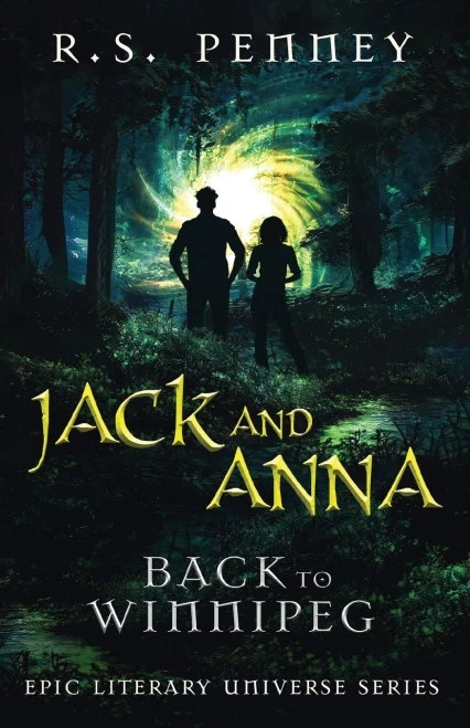 Jack And Anna - Back To Winnipeg (Epic Literary Universe)