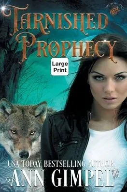 Tarnished Prophecy: Shifter Paranormal Romance (Soul Dance)