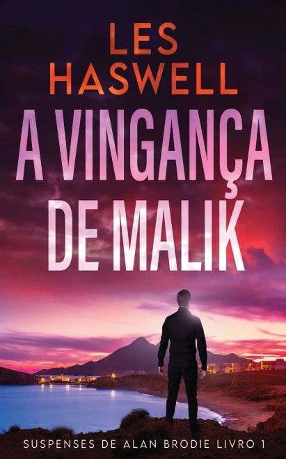 A Vingança De Malik (Suspenses De Alan Brodie) (Portuguese Edition)