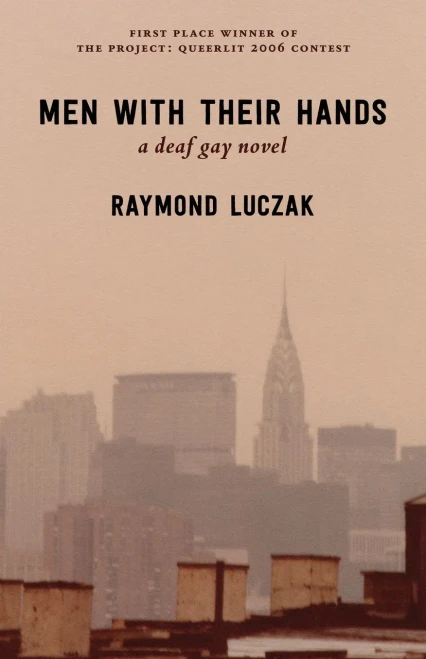 Men With Their Hands: A Deaf Gay Novel