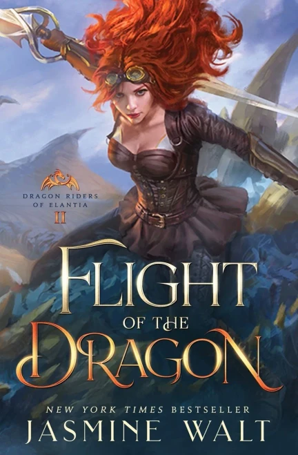 Flight Of The Dragon: A Dragon Fantasy Adventure (Dragon Riders Of Elantia)