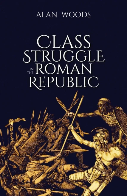 Class Struggle In The Roman Republic
