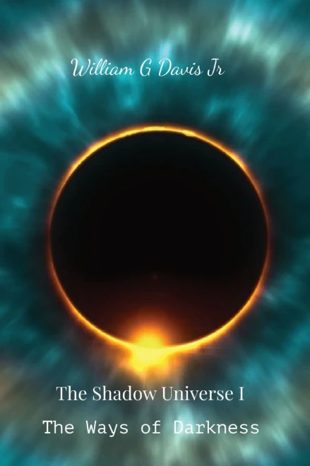 The Ways Of Darkness (The Shadow Universe)