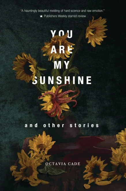 You Are My Sunshine And Other Stories