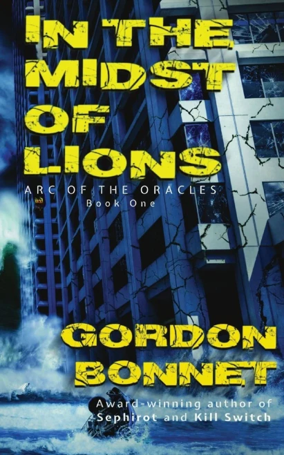 In The Midst Of Lions: Arc Of The Oracles Book One