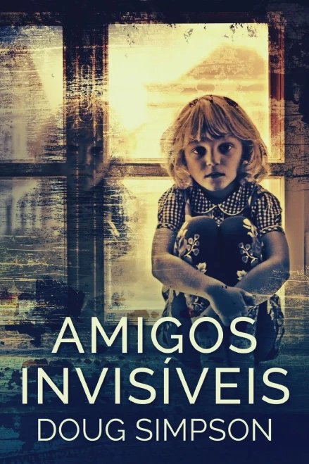 Amigos Invisíveis (Portuguese Edition)