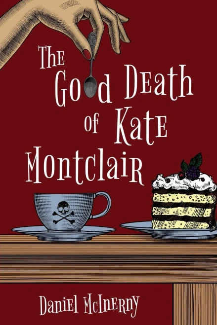 The Good Death Of Kate Montclair