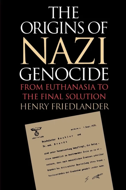 The Origins of Nazi Genocide: From Euthanasia to the Final Solution