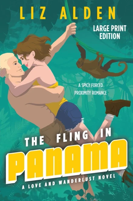 The Fling In Panama: Large Print Edition