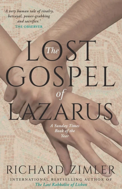 The Lost Gospel Of Lazarus