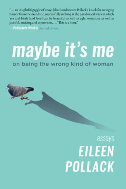 Maybe ItS Me: On Being The Wrong Kind Of Woman