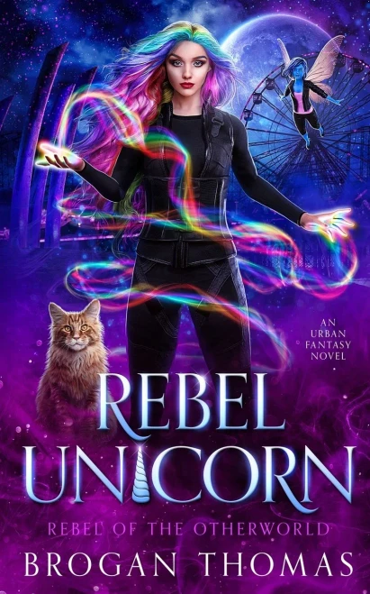 Rebel Unicorn (Rebel Of The Otherworld)