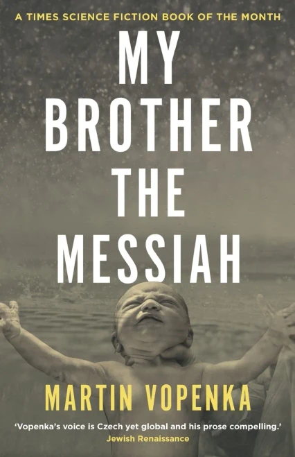 My Brother The Messiah
