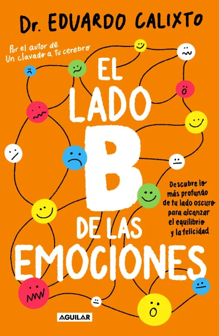 El Lado B De Las Emociones / The Other Side Of Emotions (Spanish Edition)