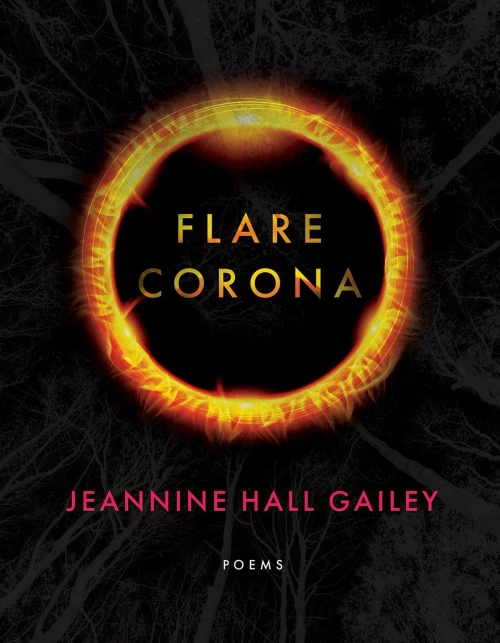 Flare, Corona (American Poets Continuum Series, 201)