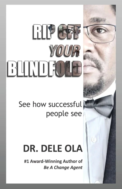 Rip Off Your Blindfold: See How Successful People See