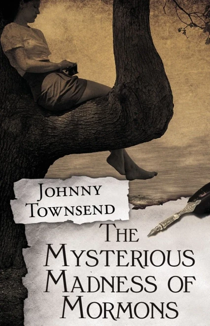 The Mysterious Madness Of Mormons