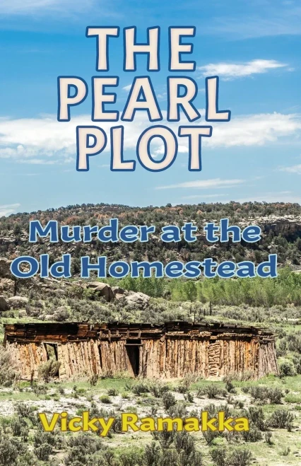 The Pearl Plot: Murder At The Old Homestead