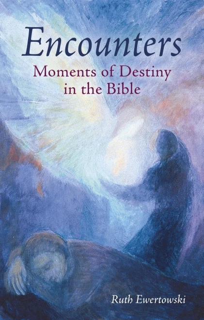 Encounters: Moments Of Destiny In The Bible