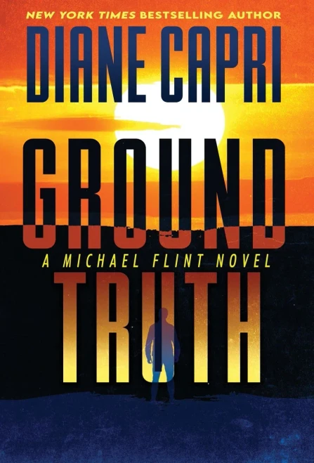 Ground Truth: A Michael Flint Novel
