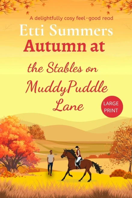 Autumn At The Stables On Muddypuddle Lane