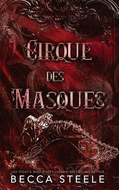 Cirque Des Masques: A Dark Mm Story