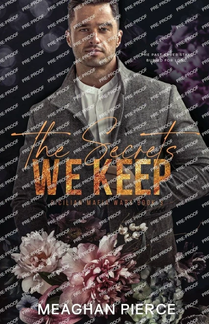 The Secrets We Keep: A Dark Mafia Romance (Sicilian Mafia Wars Book 3)