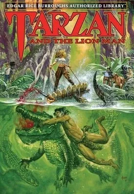 Tarzan And The Lion Man: Edgar Rice Burroughs Authorized Library