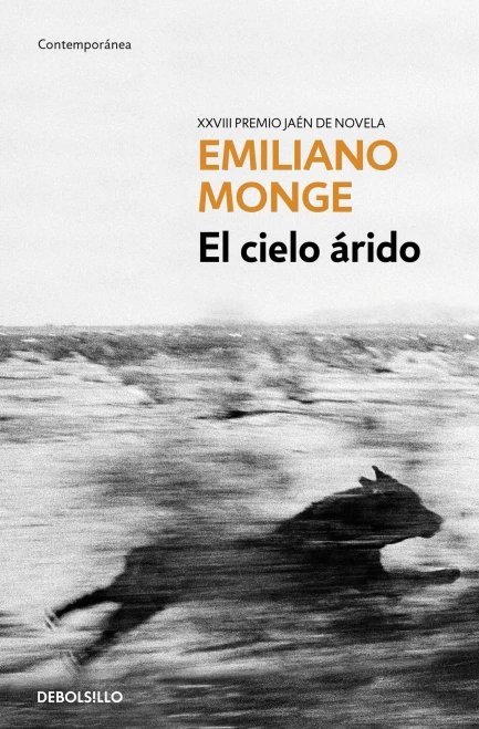 El Cielo Árido / The Arid Sky (Spanish Edition)