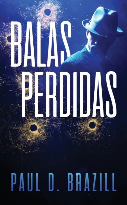 Balas Perdidas (Spanish Edition)