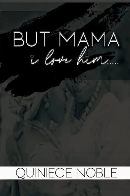But Mama I Love Him