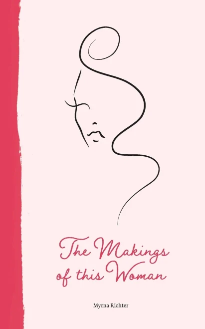 The Makings Of This Woman