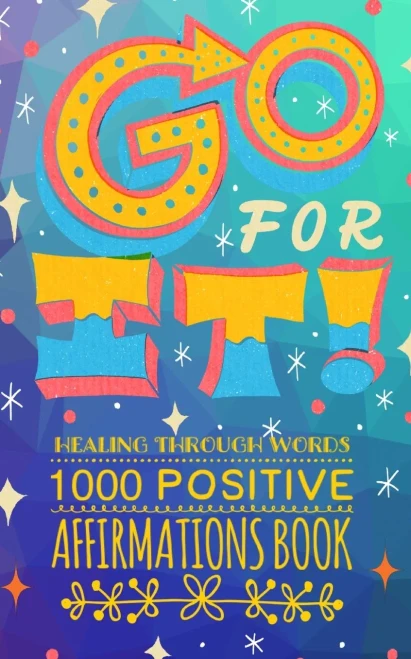 Go For It! Healing Through Words