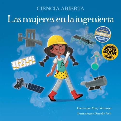 Las Mujeres En La Ingeniería (Science Wide Open) (Spanish Edition)