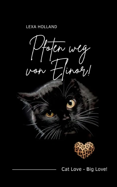 Pfoten Weg Von Elinor (German Edition)