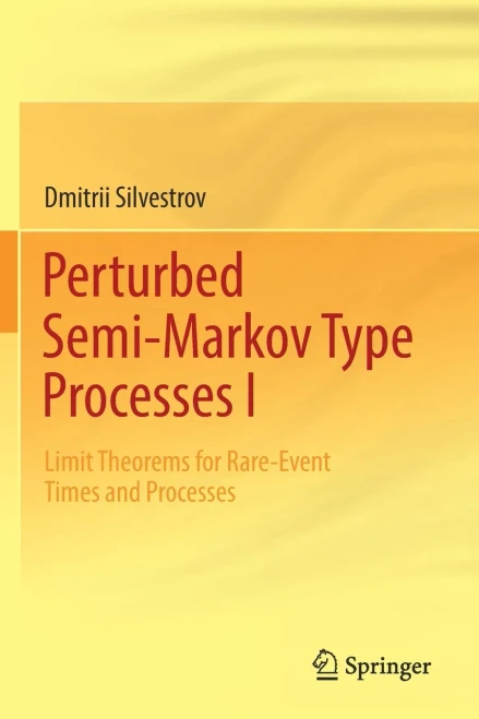 Perturbed Semi-Markov Type Processes I: Limit Theorems For Rare-Event Times And Processes