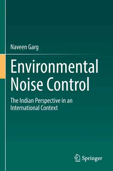 Environmental Noise Control: The Indian Perspective In An International Context