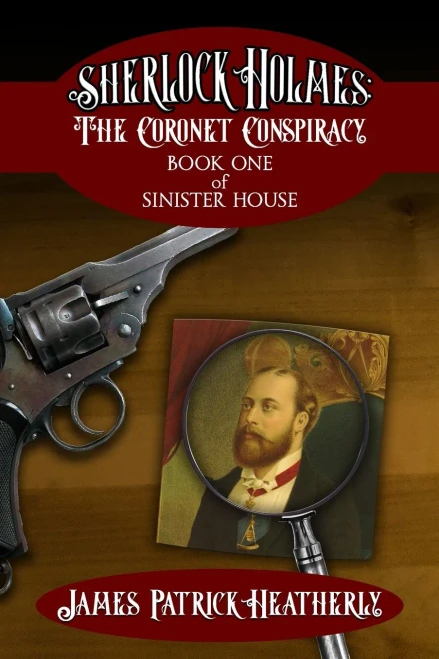 Sherlock Holmes: The Coronet Conspiracy (The Sinister House)