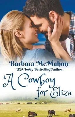 A Cowboy For Eliza (Cowboys Of Wildcat Creek)
