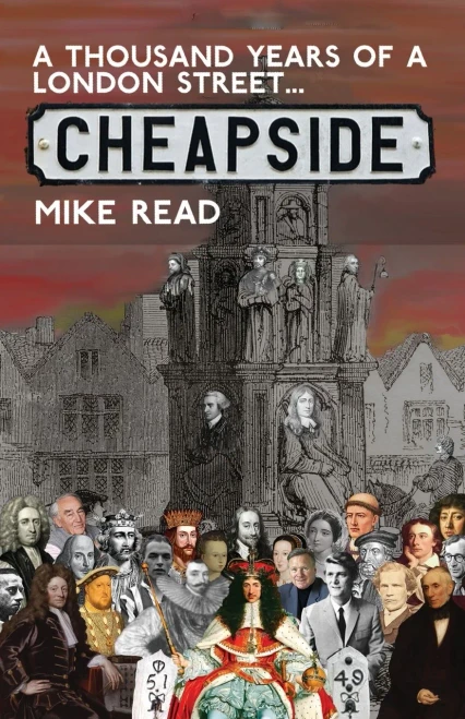 A Thousand Years Of A London Street: Cheapside