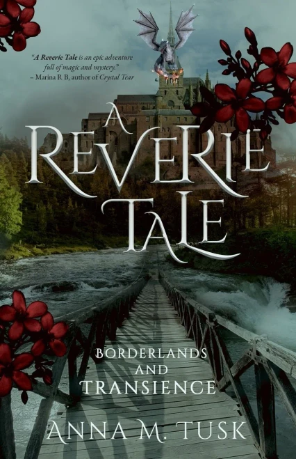 A Reverie Tale: Borderlands And Transcience