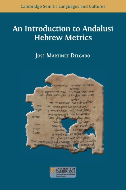 An Introduction To Andalusi Hebrew Metrics (Semitic Languages And Cultures)