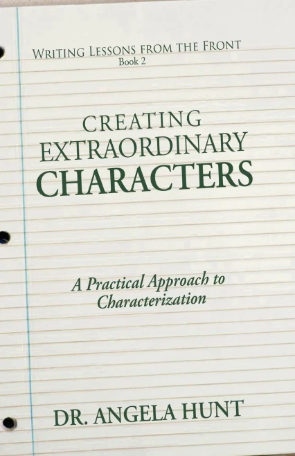 Creating Extraordinary Characters: A Practical Approach To Characterization