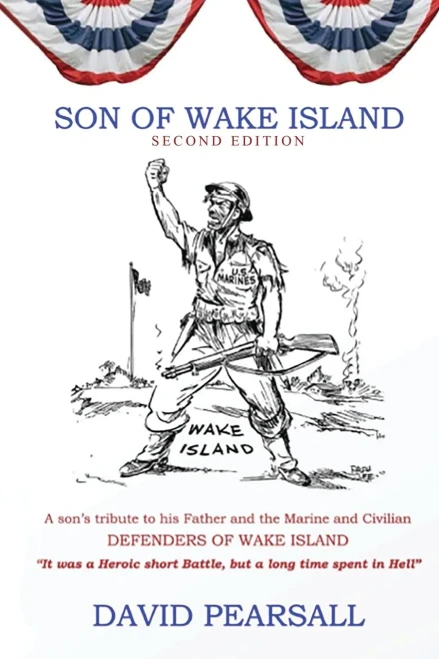 Son Of Wake Island: Second Edition